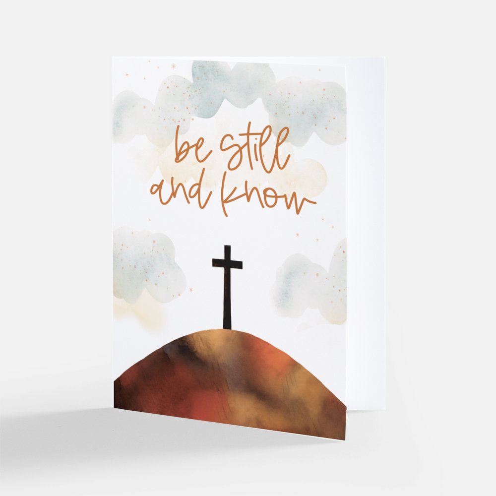 Be Still And Know (card)