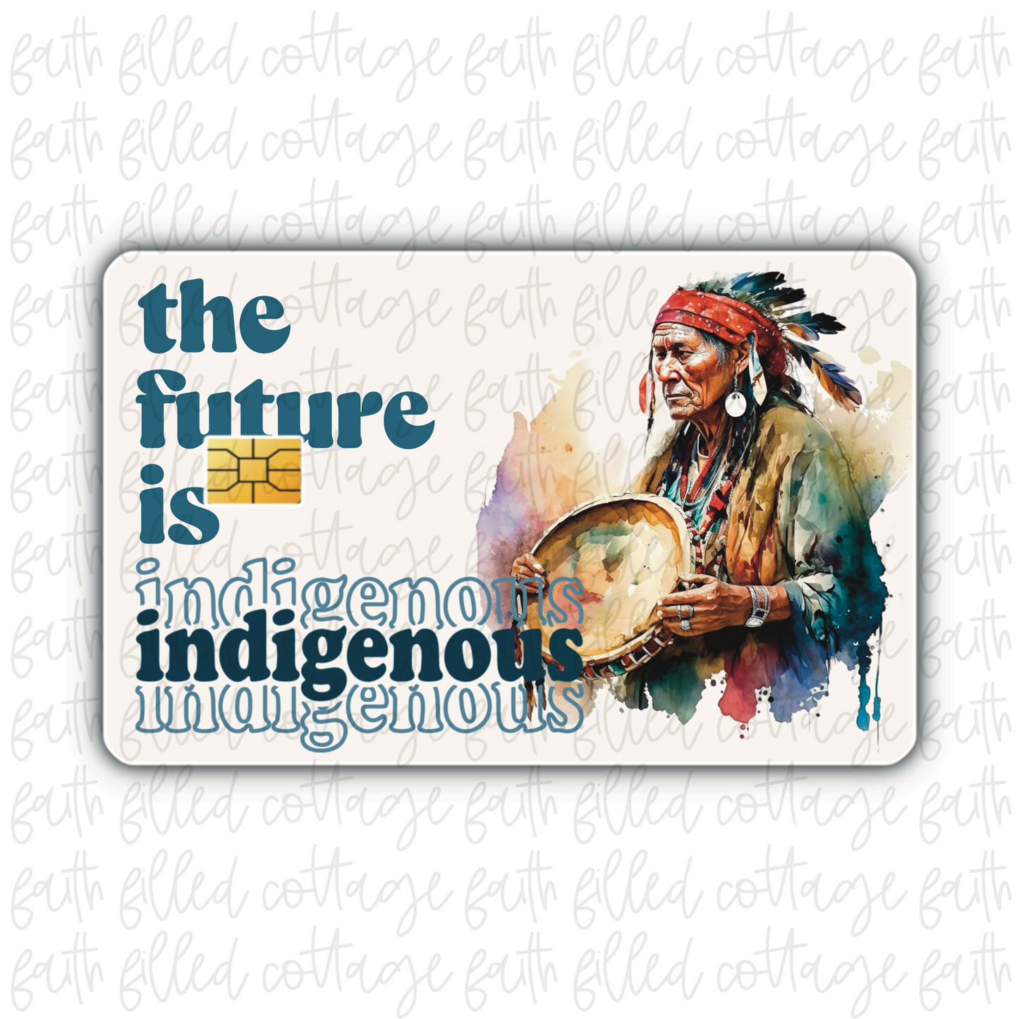 The Future Is Indigenous (multiple)