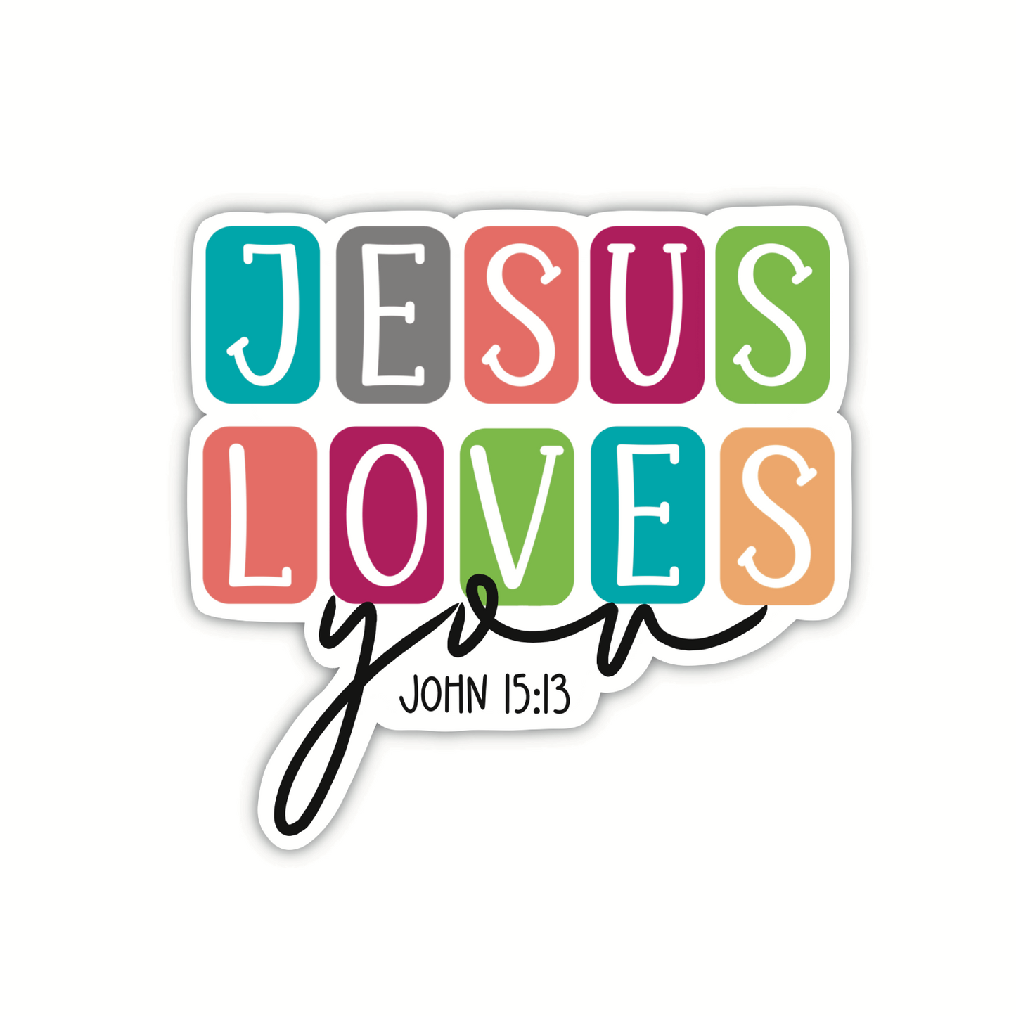 Jesus Loves You