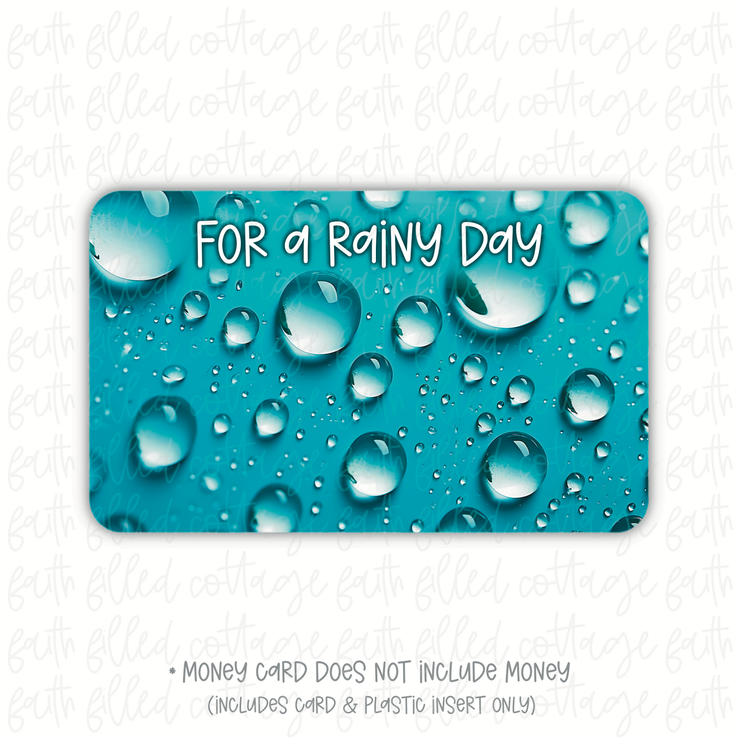 For A Rainy Day