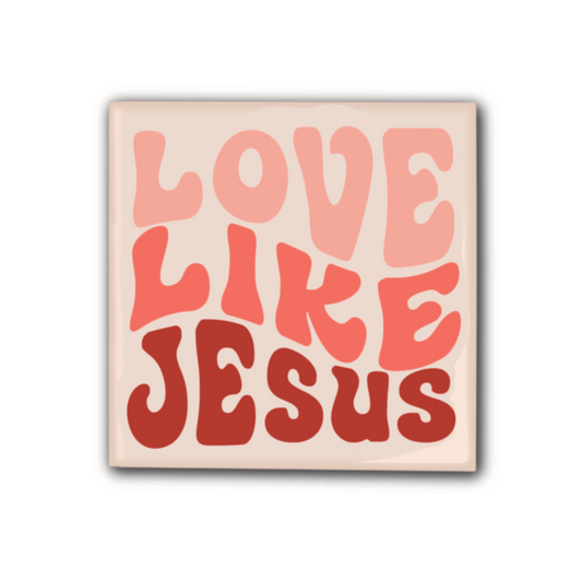 Love Like Jesus (button)