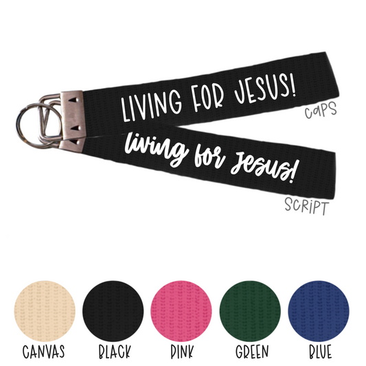 Living For Jesus - (cotton keychain)