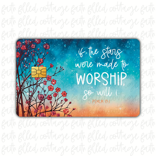 If The Stars Were Made To Worship