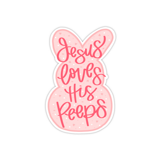 Jesus Loves His Peeps (Pink)
