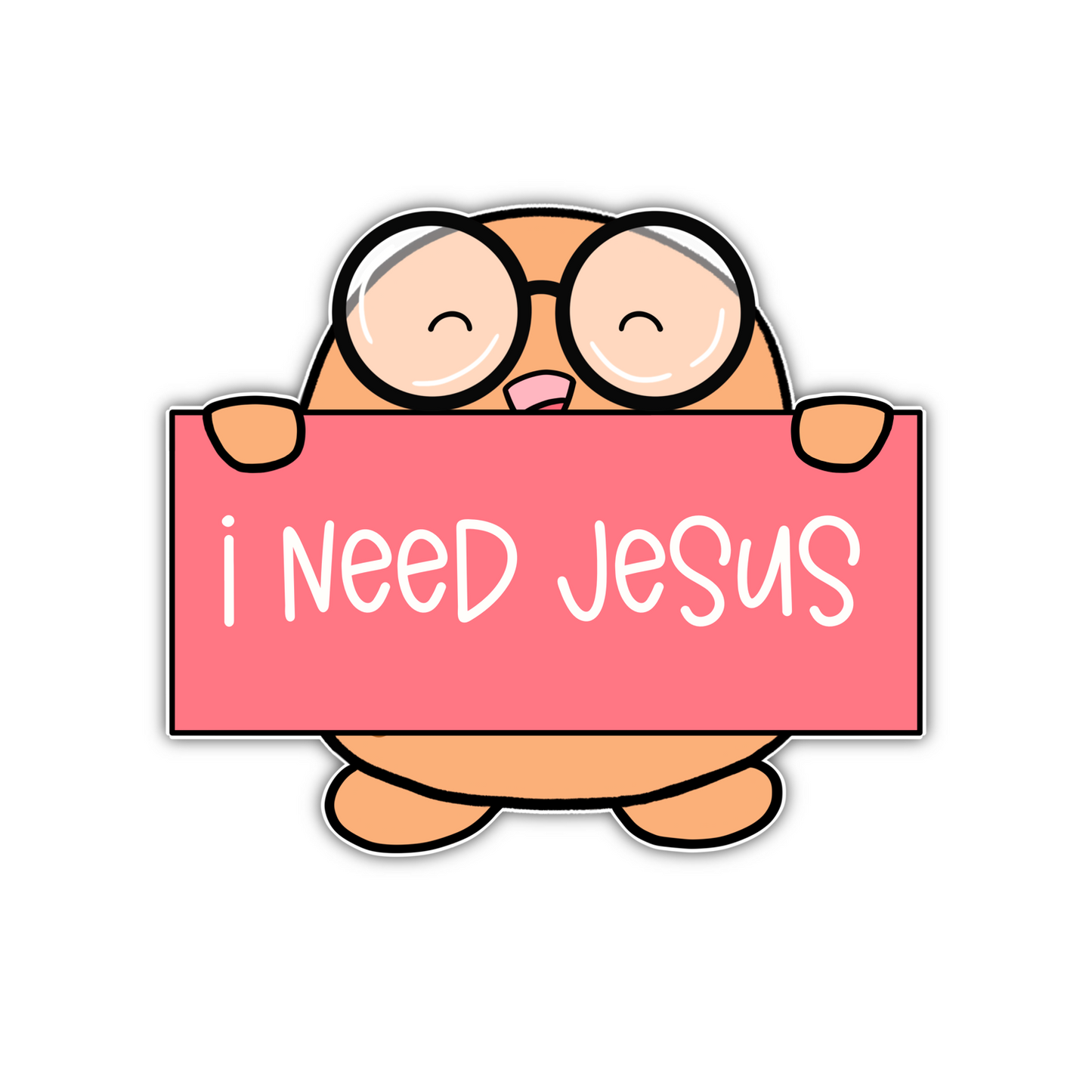 I Need Jesus Pink Sign Penelope (magnet)