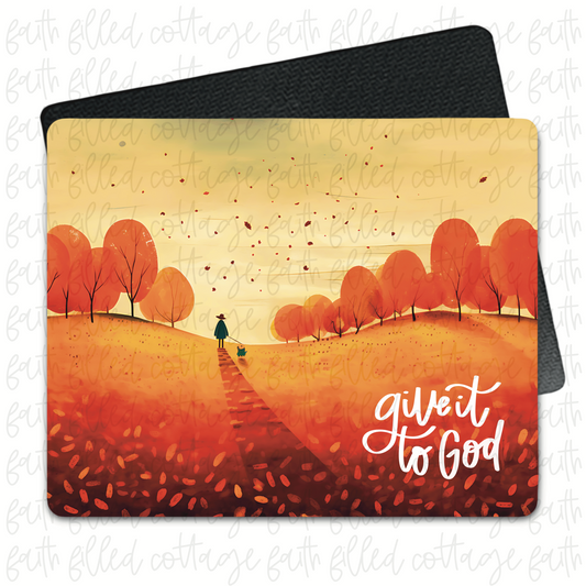 Give It To God Mousepad