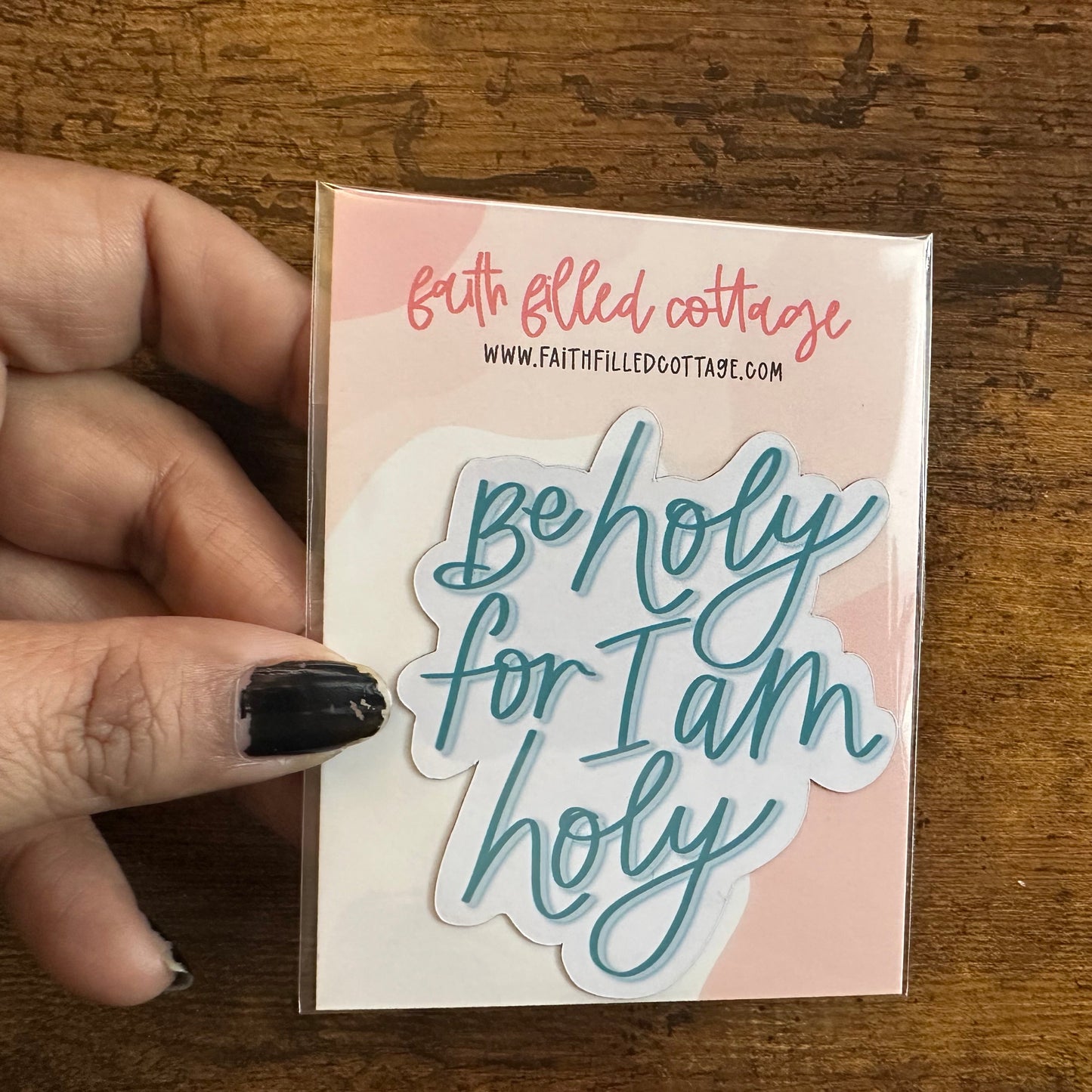 Be Holy For I Am Holy (decorative magnet)