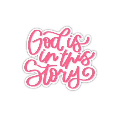 God Is In This Story