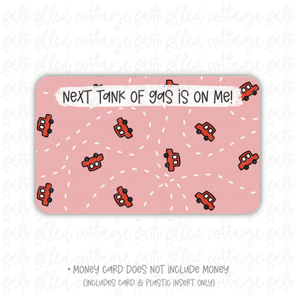Next Tank Of Gas (3 colors)