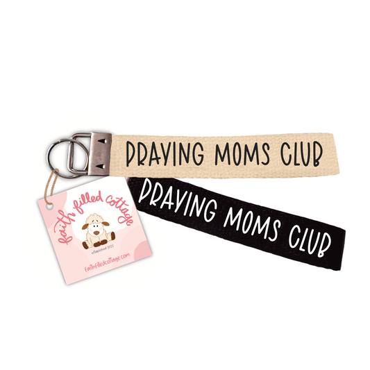 Praying Moms Club (cotton keychain)