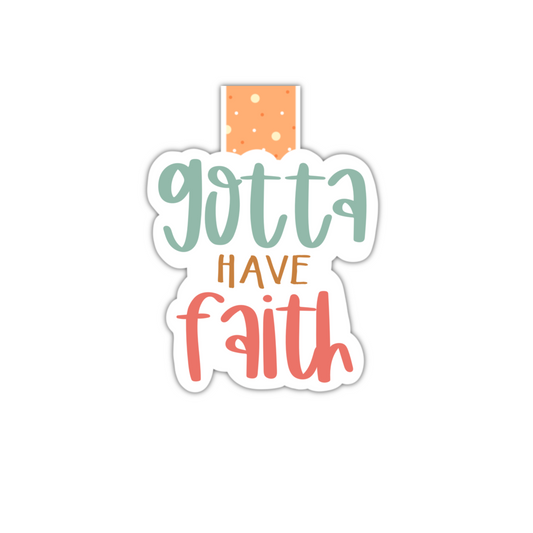 Gotta Have Faith (magnetic bookmark)