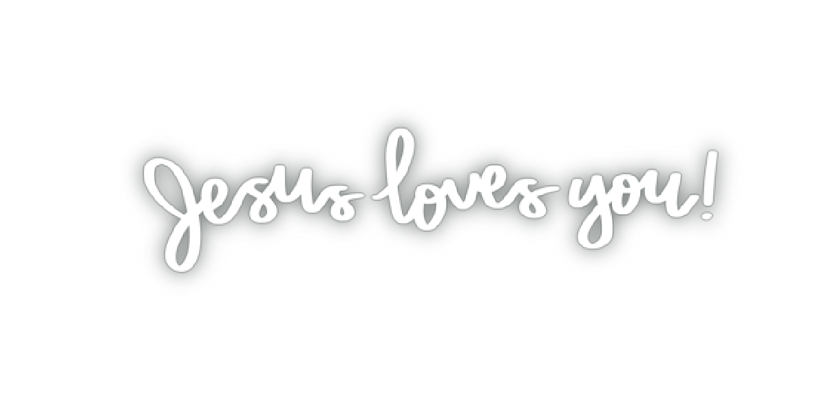 Jesus Loves You