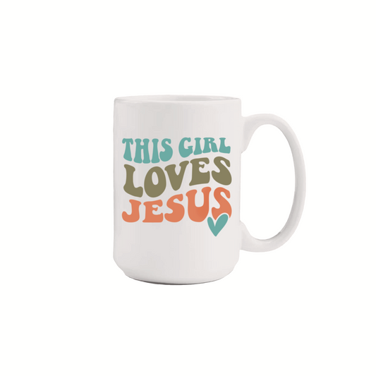 This Girl Loves Jesus (15oz Mug)