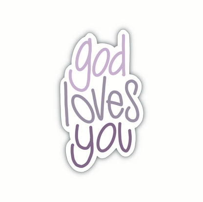 God Loves You (5 colors)