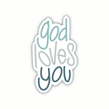 God Loves You (5 colors)